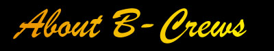About B-Crews